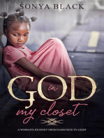 God in My Closet: One Woman’s Journey from Darkness to Light