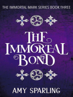 The Immortal Bond: The Immortal Mark Series, #3