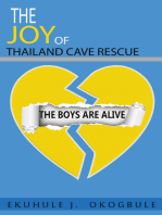 The Joy Of Thailand Cave Rescue