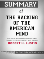 Summary of The Hacking of the American Mind: The Science Behind the Corporate Takeover of Our Bodies and Brains