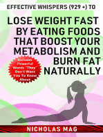 Effective Whispers (929 +) to Lose Weight Fast by Eating Foods That Boost Your Metabolism and Burn Fat Naturally