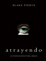 Atrayendo (Las Vivencias de Riley Paige—Libro #3)