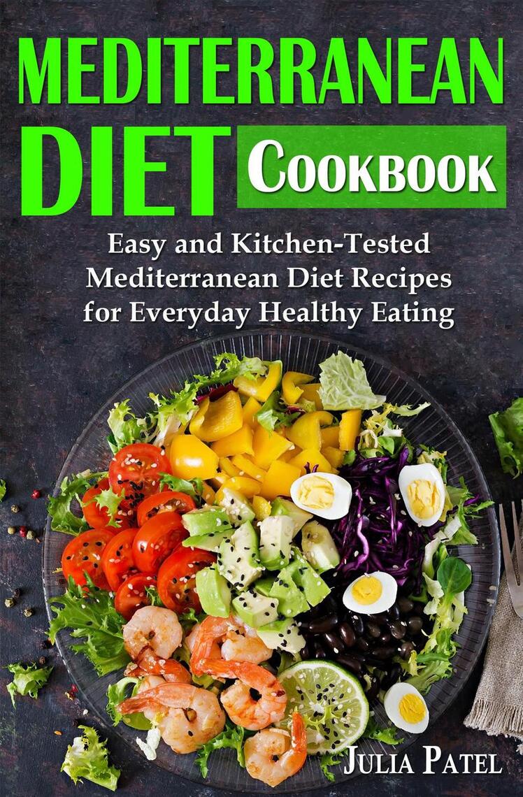 mediterranean-diet-cookbook-easy-and-kitchen-tested-mediterranean-diet