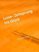 Luise- Zeitsprung ins Glück