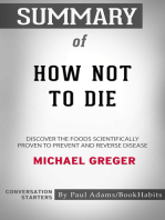 Summary of How Not to Die: Discover the Foods Scientifically Proven to Prevent and Reverse Disease