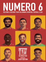 Numero 6: Reliving a Historic Year Following Liverpool Football Club