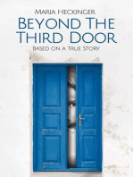 Beyond the Third Door: Based On a True Story