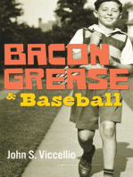 Bacon Grease & Baseball