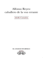Alfonso Reyes: Caballero de la voz errante