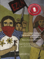 La comunidad armada rebelde y el EZLN: Un estudio histórico y sociológico sobre las bases de apoyo zapatistas en las cañadas tojolabales de la selva lacandona (1930-2005)