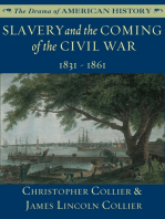 Slavery and the Coming of the Civil War: 1831–1861