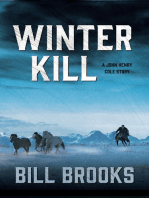 Winter Kill: A John Henry Cole Story