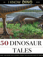 50 Dinosaur Tales: And 108 More Discoveries From The Golden Age Of Dinos