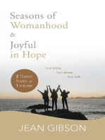 Seasons of Womanhood and Joyful in Hope (Two Classic Books in One Vol) Ebook: Real Stories, Real Women, Real Faith