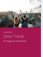 Slow Travel: Ein Fragebuch für Reisende