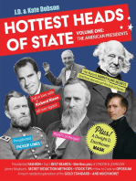 Hottest Heads of State: Volume One: The American Presidents