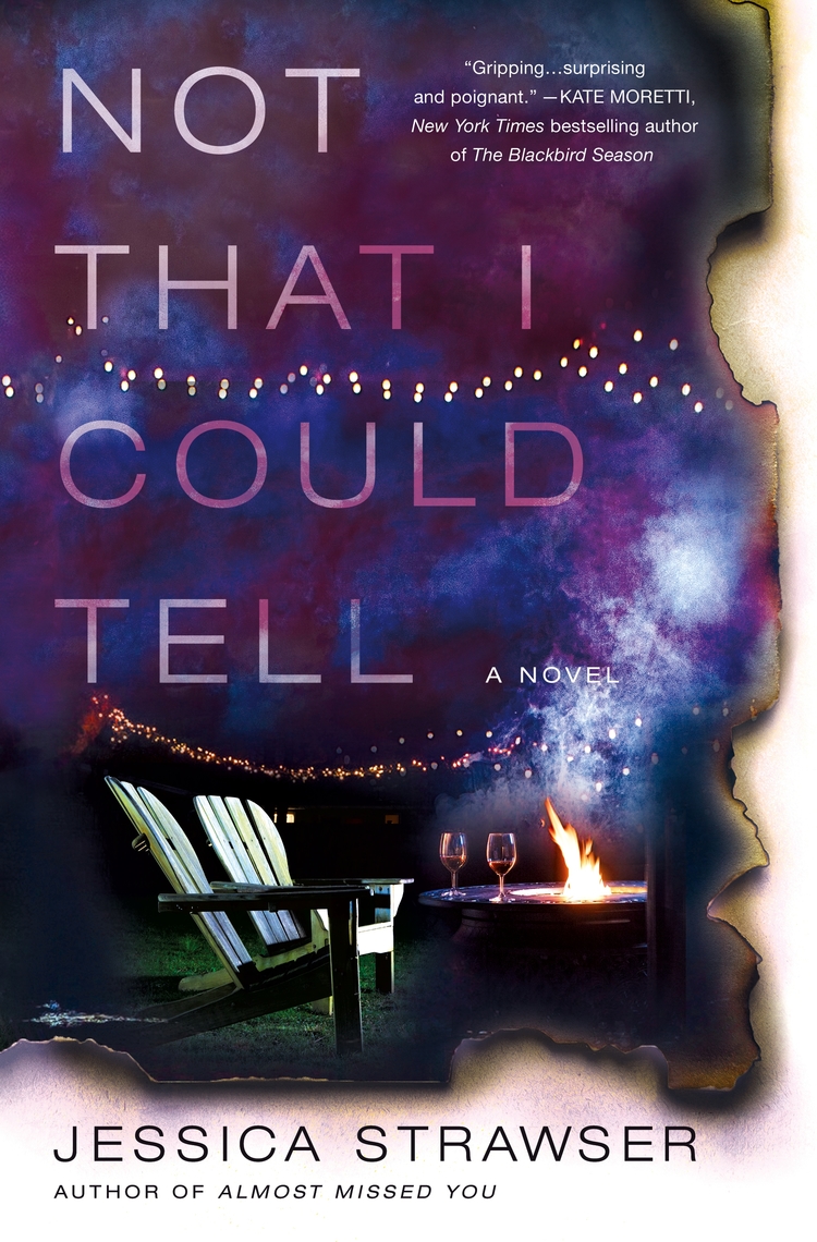 not-that-i-could-tell-by-jessica-strawser-book-read-online