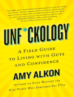 Unf*ckology: A Field Guide to Living with Guts and Confidence