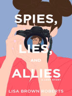 Spies, Lies, and Allies