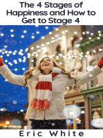 The 4 Stages of Happiness and How to Get to Stage 4