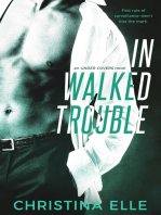In Walked Trouble