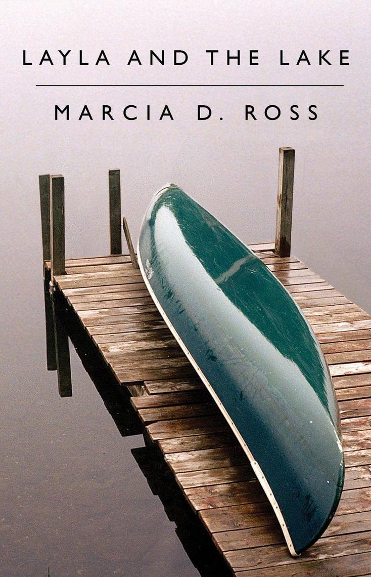 Layla and the Lake by Marcia D. Ross (Ebook) - Read free for 30 days