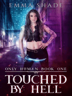 Touched by Hell: Only Human, #1