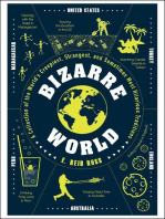 Bizarre World: A Collection of the World's Creepiest, Strangest, and Sometimes Most Hilarious Traditions