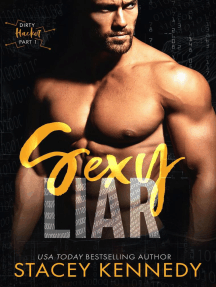 Sexy Liar (A Dirty Little Secrets Duet) by Stacey Kennedy - Ebook ...