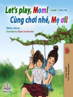 Let’s Play, Mom! (English Vietnamese Bilingual Book): English Vietnamese Bilingual Collection