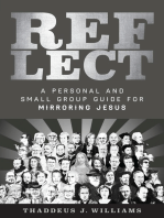 REFLECT: A Personal and Small Group Guide for Mirroring Jesus