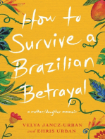How to Survive a Brazilian Betrayal