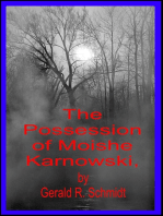 The Possession of Moishe Karnowski