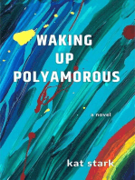 Waking Up Polyamorous