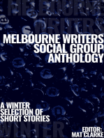 Melbourne Writers Group Anthology: A Winter Selection of Short Stories
