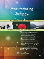 Manufacturing Strategy A Complete Guide - 2019 Edition