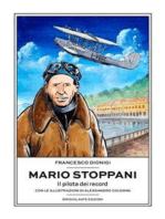 Mario Stoppani: Il pilota dei record