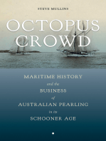 Octopus Crowd: Maritime History and the Business of Australian Pearling in Its Schooner Age
