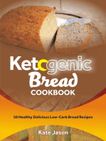 Ketogenic Bread Cookbook: 50 Healthy Delicious Low-Carb Bread Recipes
