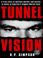 Tunnel Vision: A True Story of Multiple Murder and Justice in Chaos at America's Biggest Marine Base