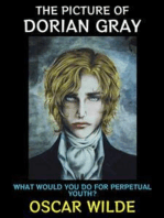 The Picture of Dorian Gray: What Would You do for Perpetual Youth?