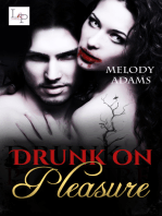 Drunk On Pleasure