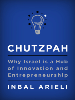 Chutzpah: Why Israel Is a Hub of Innovation and Entrepreneurship