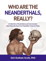 Who Are the Neanderthals Really