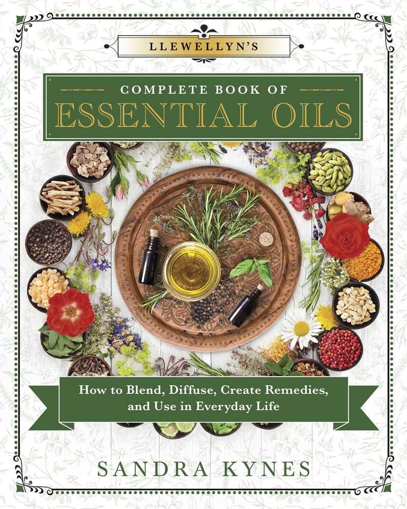 Llewellyn's Complete Book of Essential Oils by Sandra Kynes Book