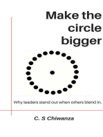 Make The Circle Bigger: Why leaders stand out when others blend in