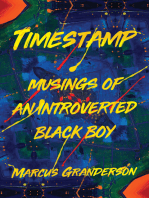 Timestamp: Musings of an Introverted Black Boy