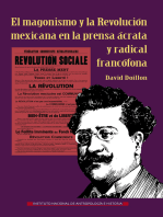 El magonismo y la Revolución mexicana en la prensa ácrata y radical francófona