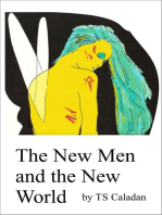 The New Men and the New World