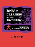 Darla Dreaming at the Carnival with Elvis